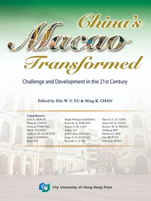 cover image of China's Macao Transformed-Challenge and Development in the 21st Century